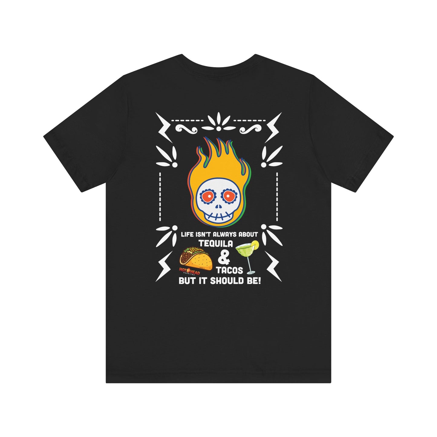 HILARIOUS TACO AND TEQUILA SHIRT